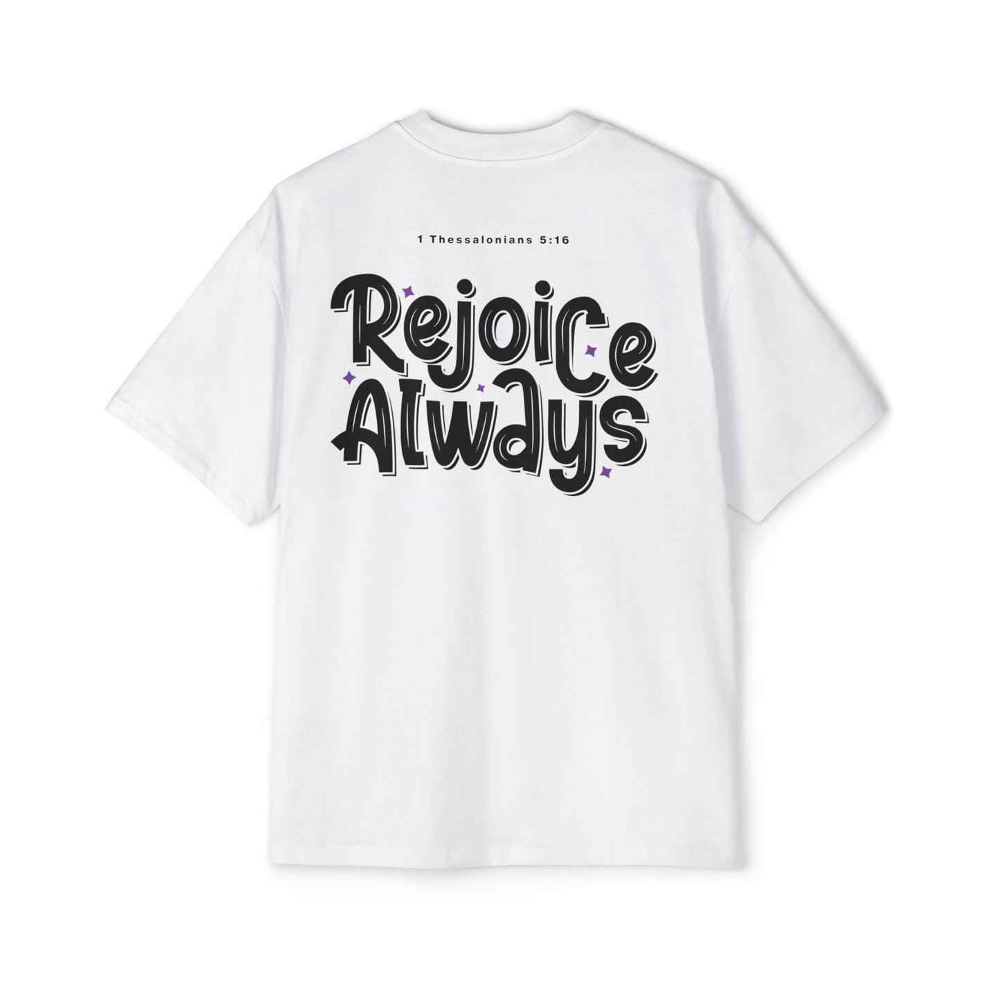 Rejoice Always Oversized tshirt