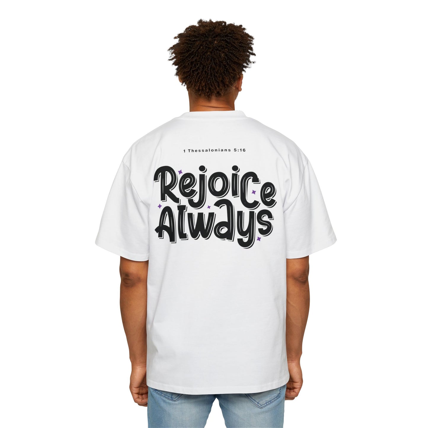 Rejoice Always Oversized tshirt