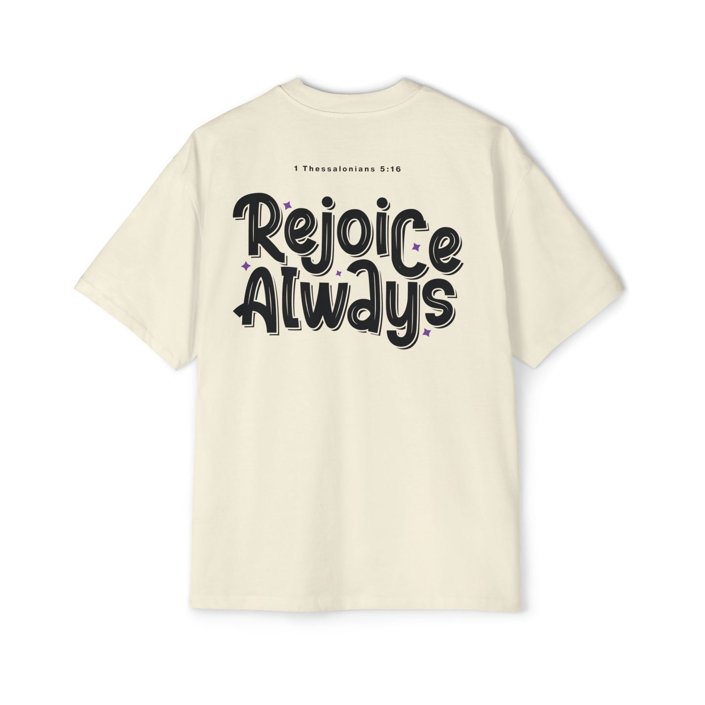 Rejoice Always Oversized tshirt