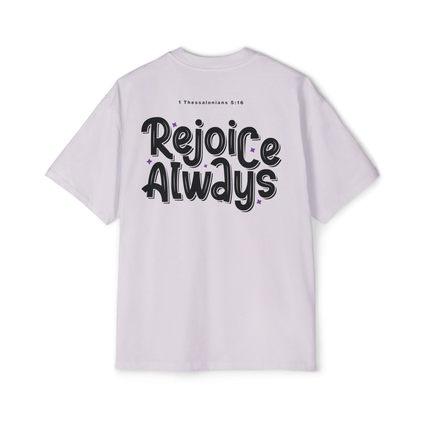 Rejoice Always Oversized tshirt